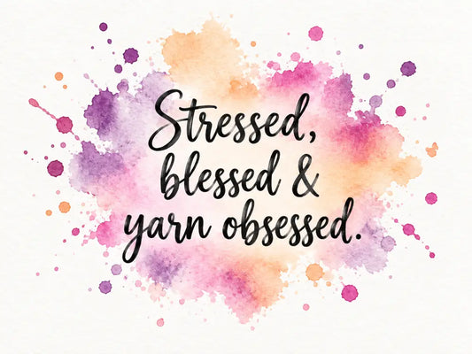Splash Serien - Engelske strikkecitater - Stressed blessed & yarn obsessed. - Strikkekort