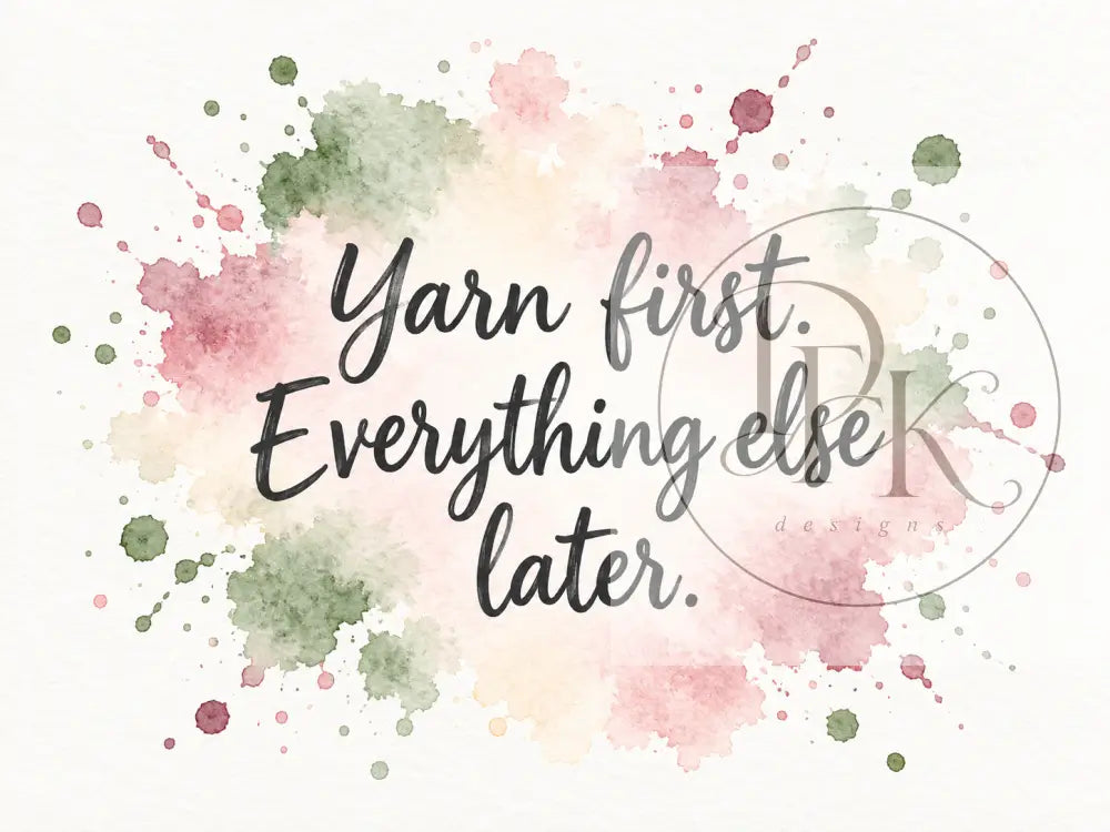 Splash Serien - Engelske strikkecitater - Yarn first. Everything else later. - Strikkekort